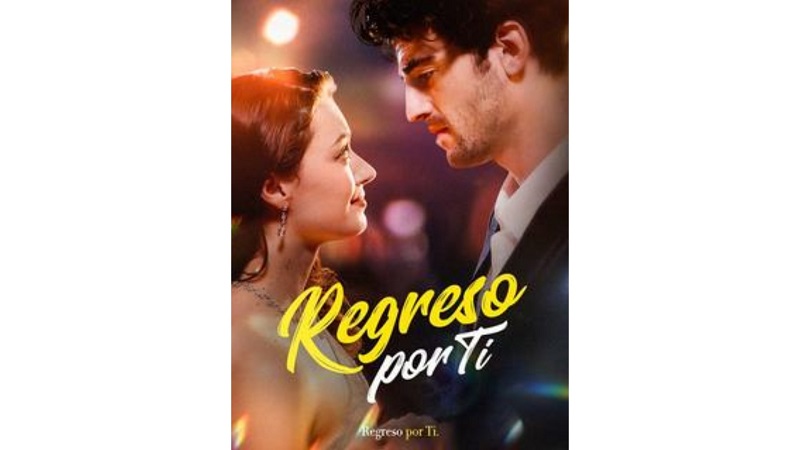 Regreso por Ti (Sub Español)
