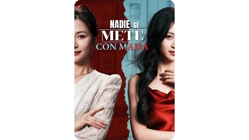 Nadie se Mete Con Mamá (Sub Español) (FreeReels)