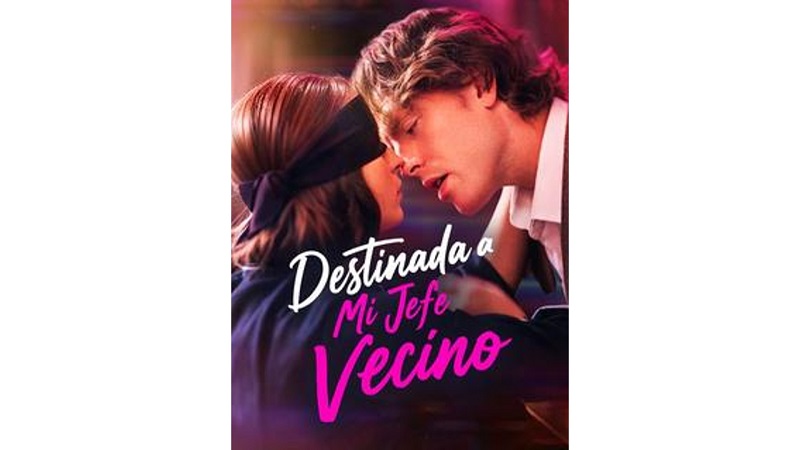 Destinada a Mi Jefe Vecino (Sub Español)